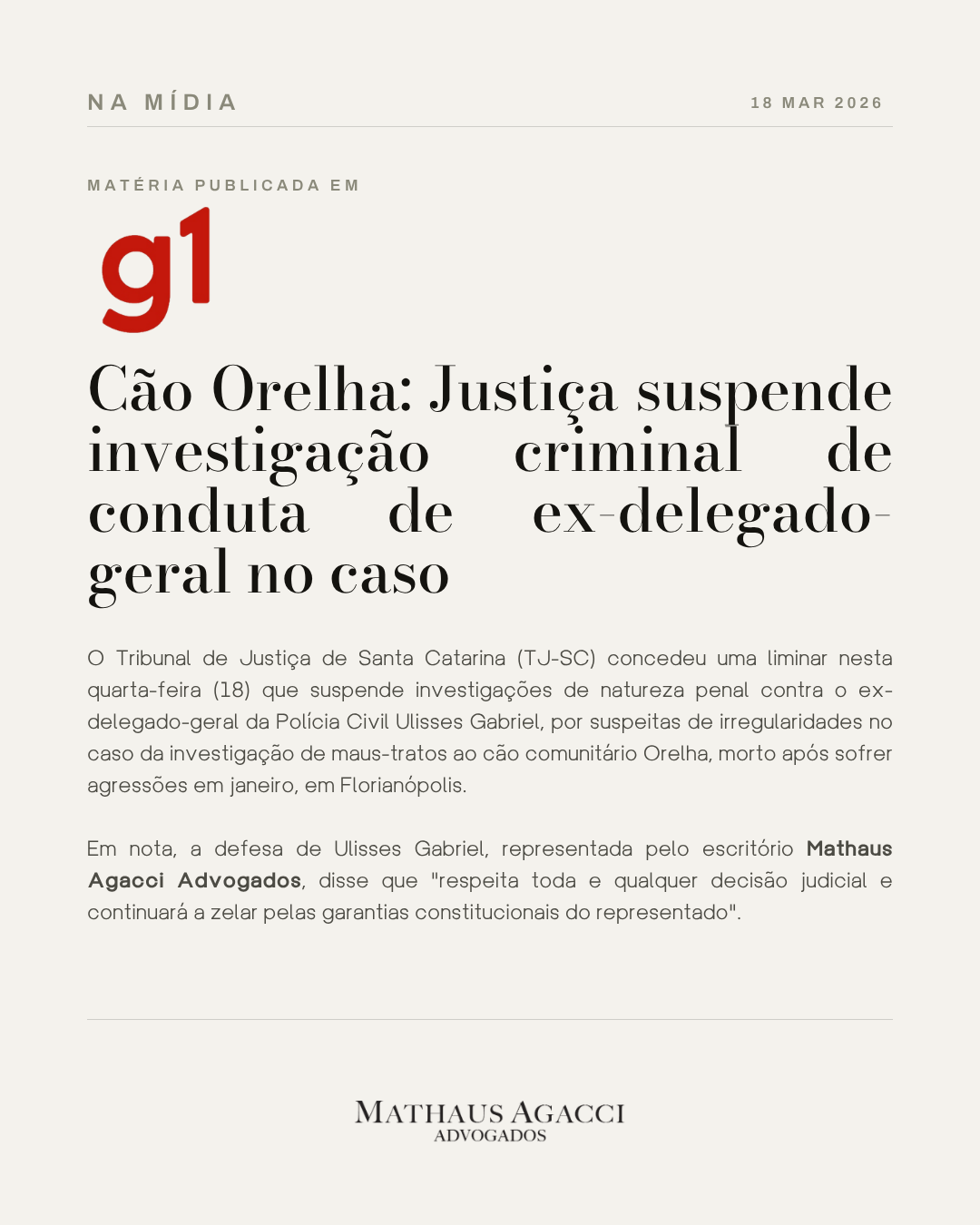 Cão Orelha: Justiça suspende investigação criminal de conduta de ex-delegado-geral no caso