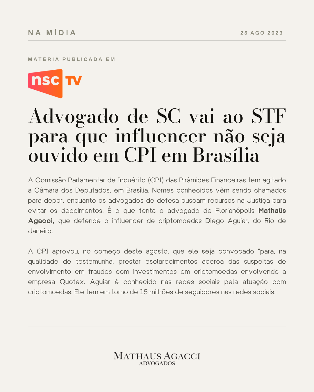 Advogado de SC vai ao STF para que influencer não seja ouvido em CPI em Brasília