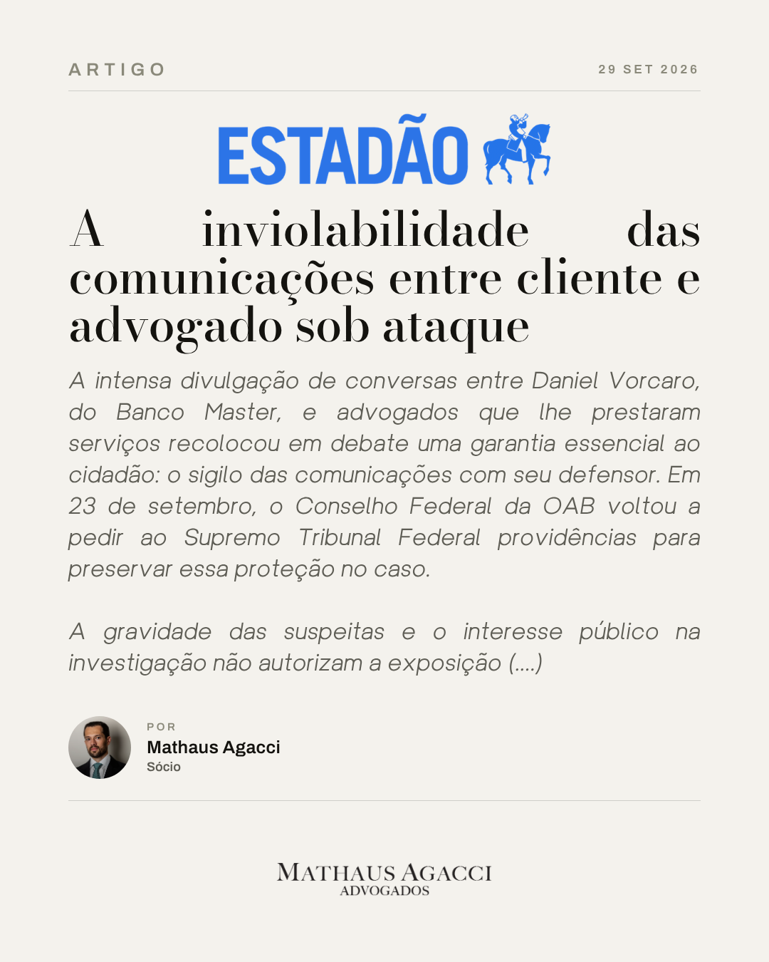 A inviolabilidade das comunicações entre cliente e advogado sob ataque